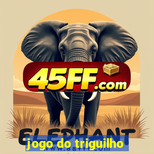 jogo do triguilho